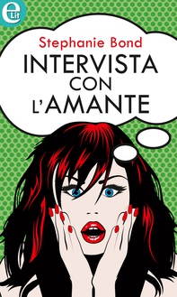 Intervista con l'amante (eLit) - Librerie.coop Intervista con l'amante (eLit) - Librerie.coop