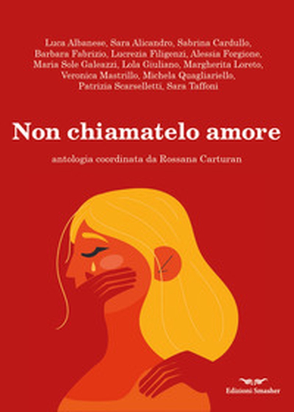 Non chiamatelo amore - Librerie.coop