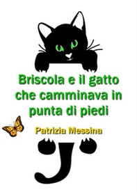 Briscola e il gatto che camminava in punta di piedi - Librerie.coop
