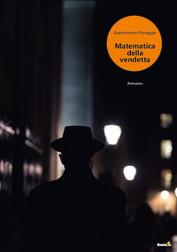 Matematica della vendetta - Librerie.coop Matematica della vendetta - Librerie.coop