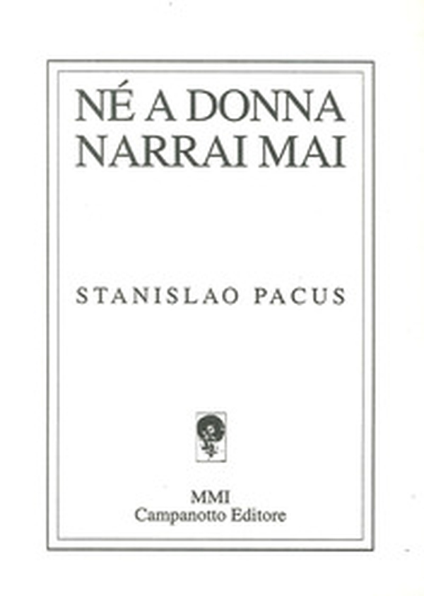 Nè a donna narrai mai - Librerie.coop Nè a donna narrai mai - Librerie.coop