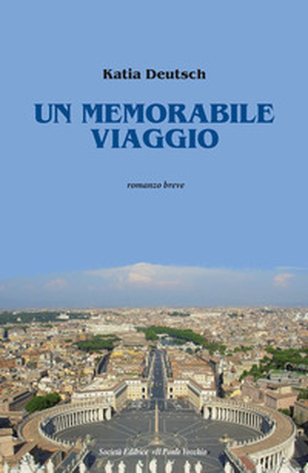 Un memorabile viaggio - Librerie.coop Un memorabile viaggio - Librerie.coop