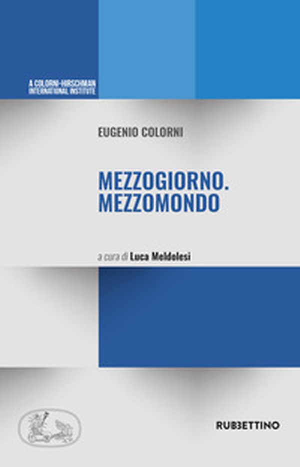 Mezzogiorno. Mezzomondo - Librerie.coop Mezzogiorno. Mezzomondo - Librerie.coop