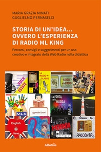 Storia di un'idea... ovvero l'esperienza di Radio ML King - Librerie.coop