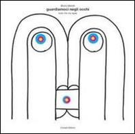 Guardiamoci negli occhi-Look into my eyes - Librerie.coop