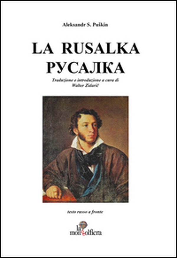 La rusalka pycajika. Ediz. italiana e russa - Librerie.coop La rusalka pycajika. Ediz. italiana e russa - Librerie.coop