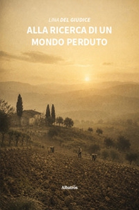 Alla ricerca di un mondo perduto - Librerie.coop