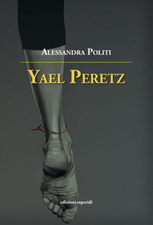 Yael Peretz - Librerie.coop Yael Peretz - Librerie.coop