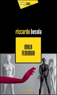 Mala femmina - Librerie.coop
