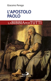 L'apostolo Paolo. La Bibbia per tutti - Librerie.coop L'apostolo Paolo. La Bibbia per tutti - Librerie.coop