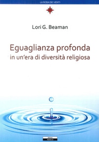 Eguaglianza profonda in un'era di diversità religiosa - Librerie.coop Eguaglianza profonda in un'era di diversità religiosa - Librerie.coop