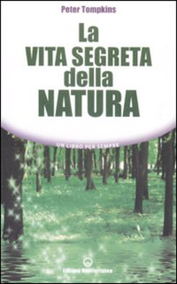 La vita segreta della natura - Librerie.coop La vita segreta della natura - Librerie.coop