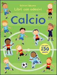 Calcio. Con adesivi - Librerie.coop Calcio. Con adesivi - Librerie.coop