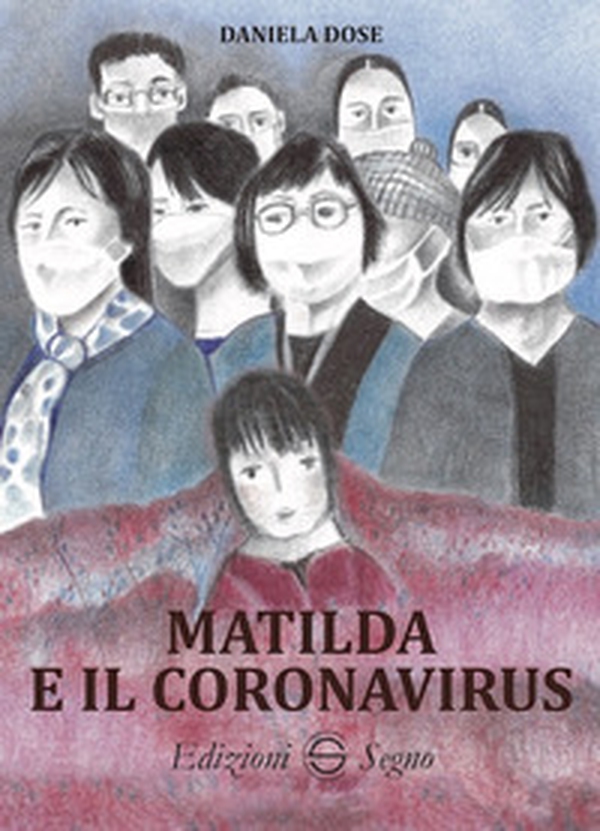 Matilda e il coronavirus - Librerie.coop Matilda e il coronavirus - Librerie.coop