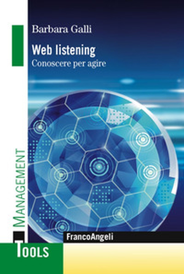 Web listening. Conoscere per agire - Librerie.coop Web listening. Conoscere per agire - Librerie.coop