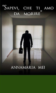 «Sapevi, che ti amo da morire» - Librerie.coop