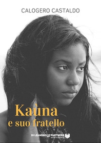 Kaùna e suo fratello - Librerie.coop