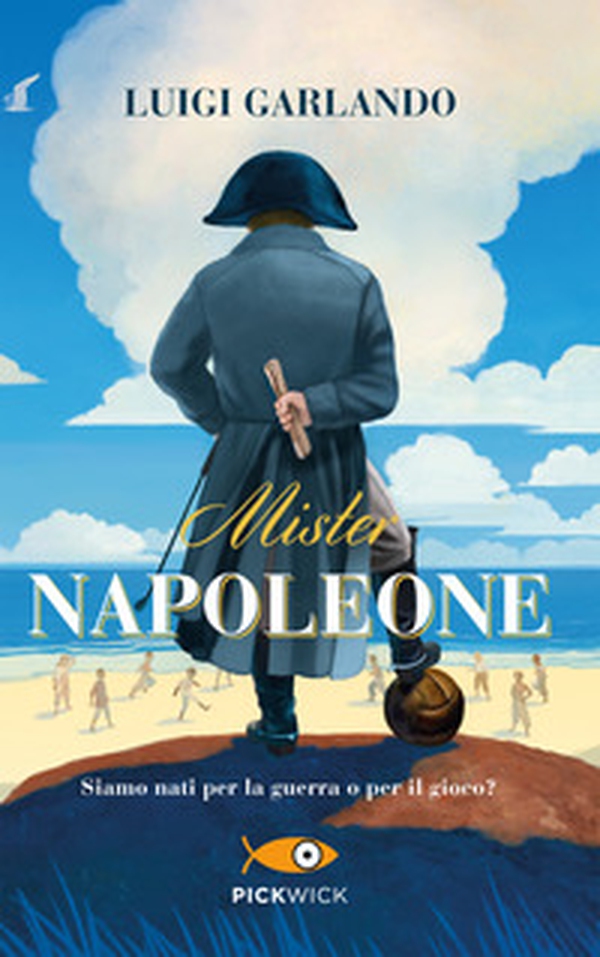 Mister Napoleone - Librerie.coop Mister Napoleone - Librerie.coop