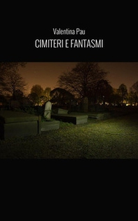 Cimiteri e fantasmi - Librerie.coop