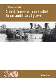 Nobili, borghesi e contadini in un conflitto di paese - Librerie.coop