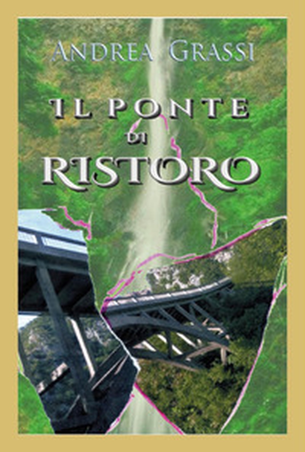 Il ponte di ristoro - Librerie.coop Il ponte di ristoro - Librerie.coop
