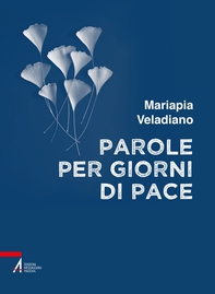 Parole per giorni di pace - Librerie.coop