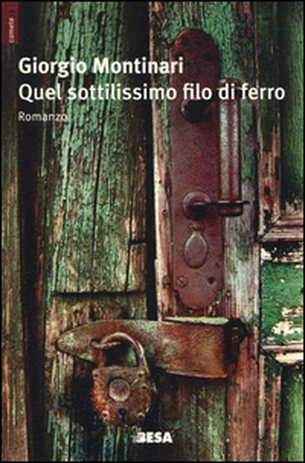 Quel sottilissimo filo di ferro - Librerie.coop Quel sottilissimo filo di ferro - Librerie.coop