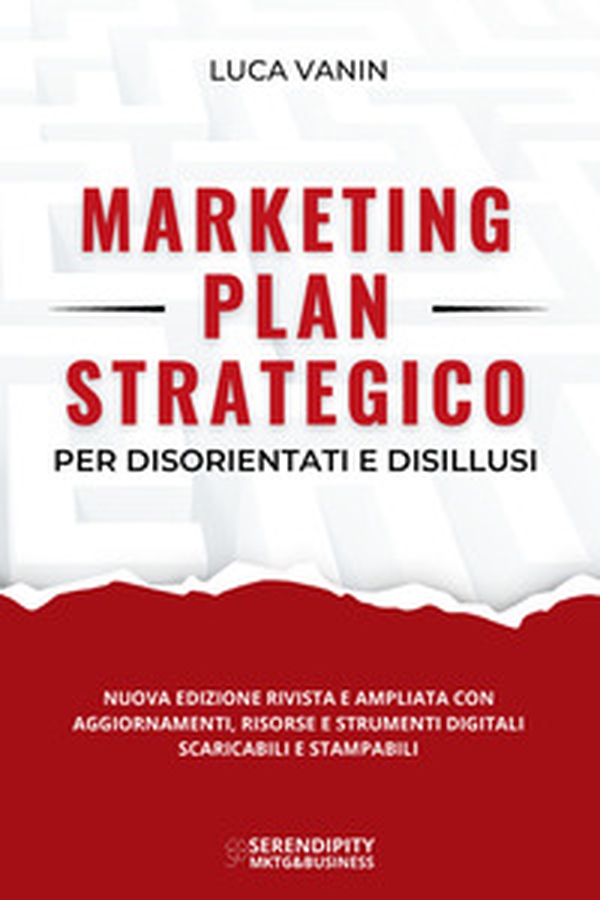 Marketing plan strategico per disorientati e disillusi - Librerie.coop Marketing plan strategico per disorientati e disillusi - Librerie.coop