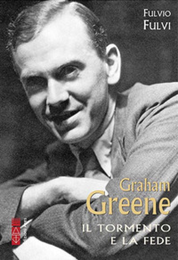 Graham Greene. Il tormento e la fede - Librerie.coop Graham Greene. Il tormento e la fede - Librerie.coop