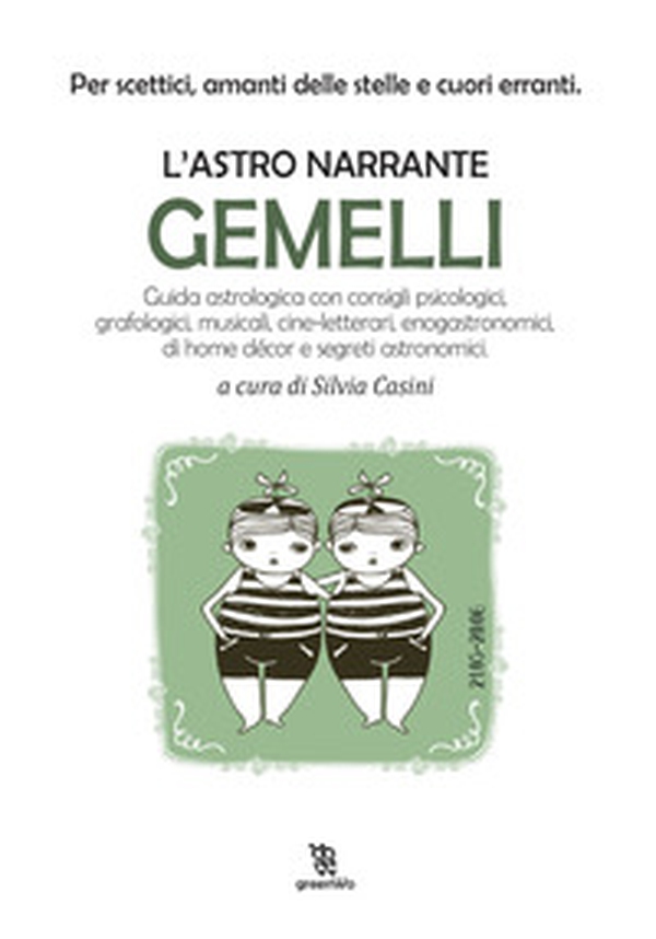 Gemelli. L'astro narrante - Librerie.coop Gemelli. L'astro narrante - Librerie.coop