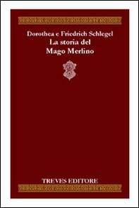 La storia del mago Merlino - Librerie.coop