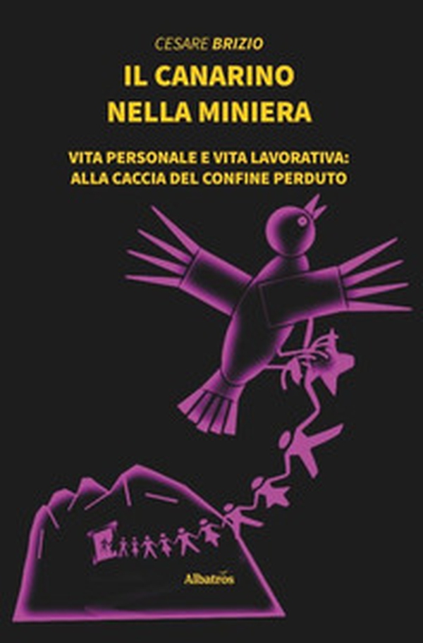 Il canarino nella miniera - Librerie.coop Il canarino nella miniera - Librerie.coop