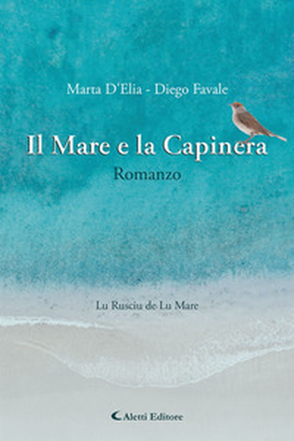 Il mare e la capinera - Librerie.coop Il mare e la capinera - Librerie.coop