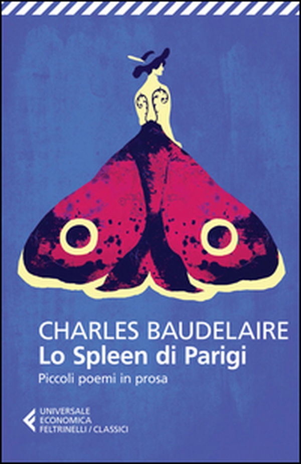 Lo spleen di Parigi. Piccoli poemi in prosa. Testo francese a fronte - Librerie.coop Lo spleen di Parigi. Piccoli poemi in prosa. Testo francese a fronte - Librerie.coop