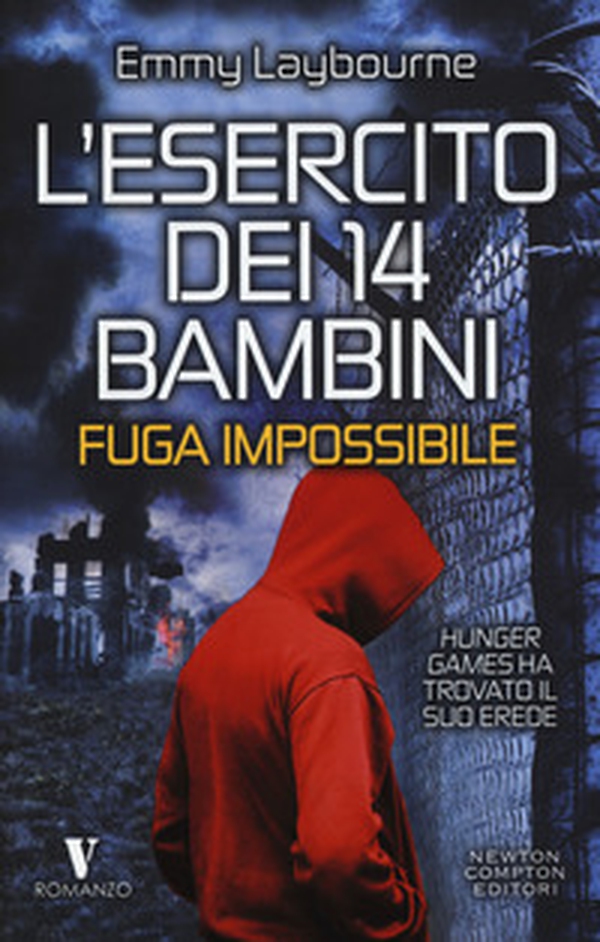 Fuga impossibile. L'esercito dei 14 bambini - Librerie.coop Fuga impossibile. L'esercito dei 14 bambini - Librerie.coop