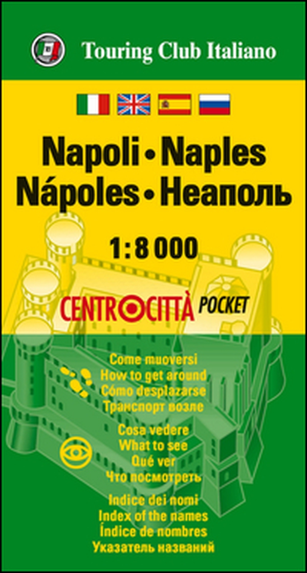Napoli 1:8.000 - Librerie.coop Napoli 1:8.000 - Librerie.coop