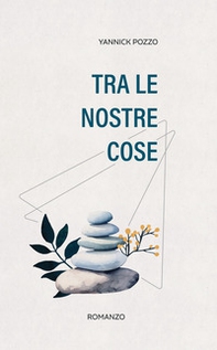 Tra le nostre cose - Librerie.coop