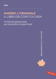 Kakebo. L'originale 2022. Il libro dei conti di casa - Librerie.coop