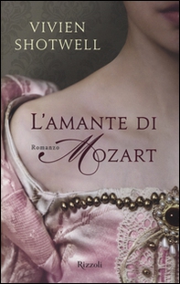 L'amante di Mozart - Librerie.coop