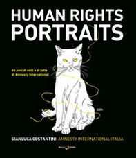 Human rights portraits. 60 anni di volti e di lotte di Amnesty International - Librerie.coop