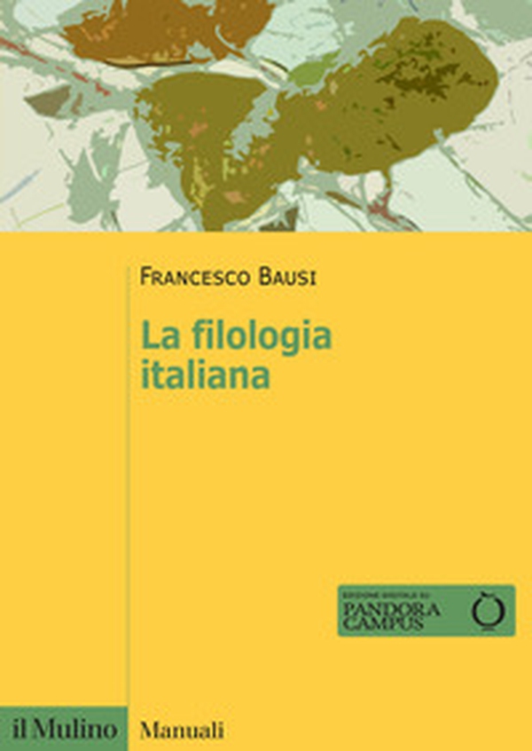 La filologia italiana - Librerie.coop La filologia italiana - Librerie.coop