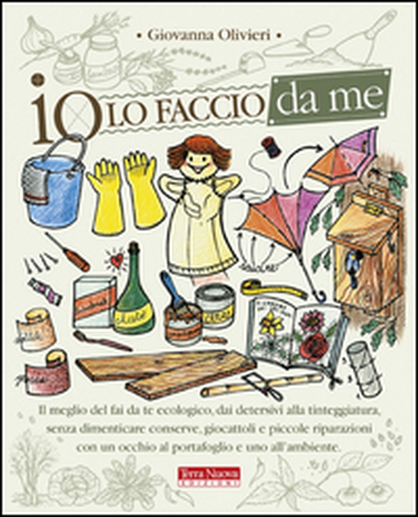 Io lo faccio da me - Librerie.coop Io lo faccio da me - Librerie.coop