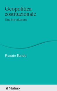 Geopolitica costituzionale. Una introduzione - Librerie.coop