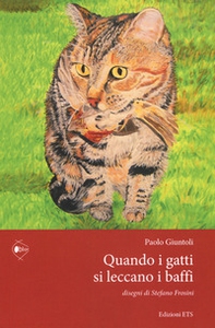 Quando i gatti si leccano i baffi - Librerie.coop