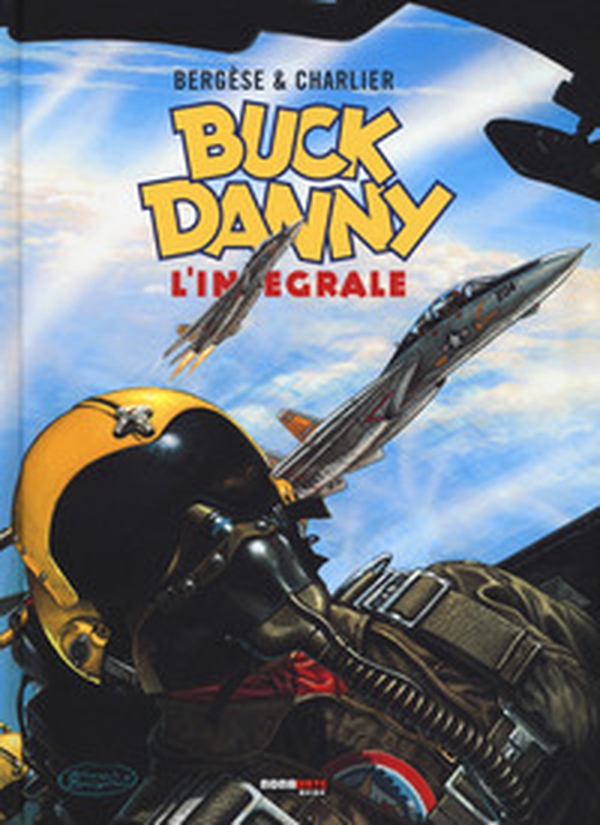 Buck Danny. L'integrale (1983-1989) - Librerie.coop Buck Danny. L'integrale (1983-1989) - Librerie.coop