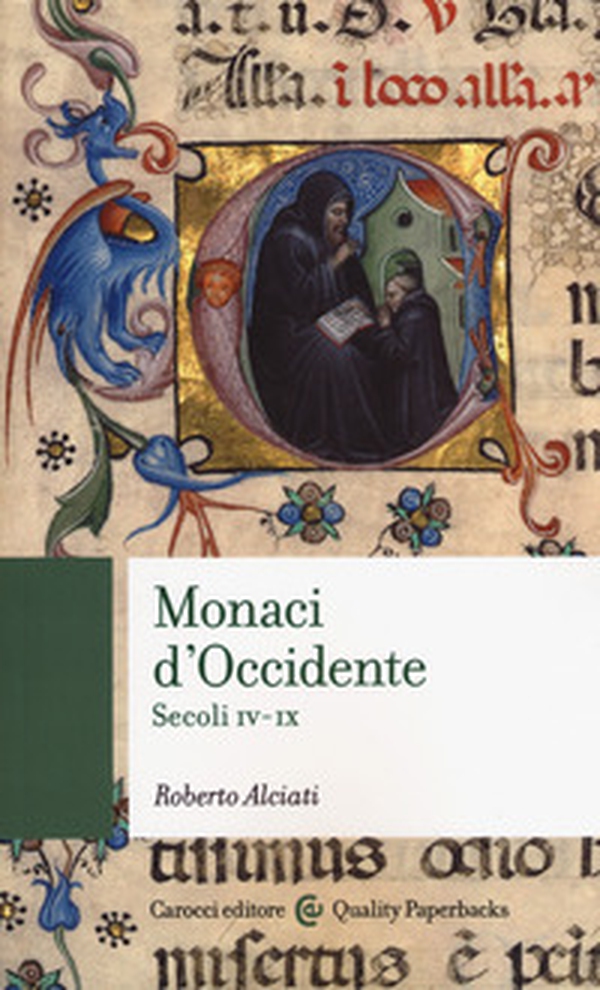 Monaci d'Occidente. Secoli IV-IX - Librerie.coop Monaci d'Occidente. Secoli IV-IX - Librerie.coop