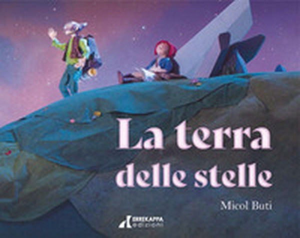 La terra delle stelle - Librerie.coop La terra delle stelle - Librerie.coop