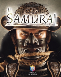Il samurai. Guerrieri - Librerie.coop