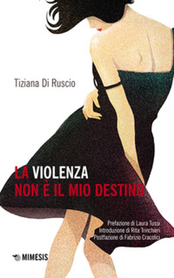 La violenza non è il mio destino - Librerie.coop La violenza non è il mio destino - Librerie.coop