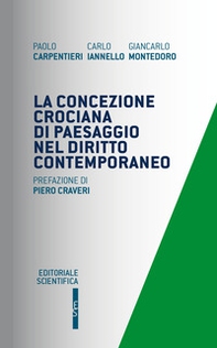 La concezione crociana di paesaggio nel diritto contemporaneo - Librerie.coop
